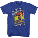 Blue T-shirt featuring Mr. T with a vintage cereal box design and the quote “I Pity the Poor Fool Who Don’t Eat My Cereal!”