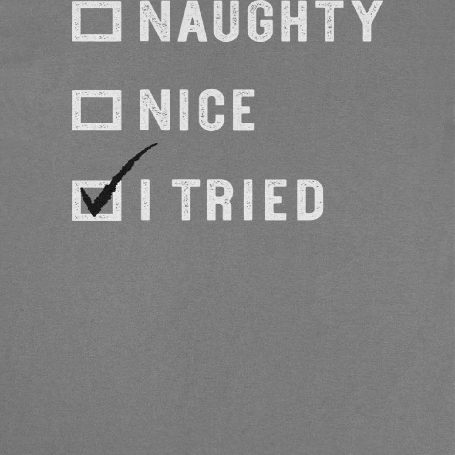 Naughty Nice I Tried Retro Christmas Shirt