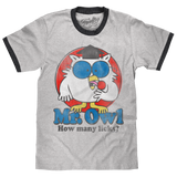 Mr. Owl How Many Licks? Ringer T-Shirt