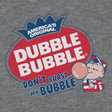Dubble Bubble Don't Burst My Bubble T-Shirt