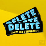 DELETE The Internet Bumper Sticker