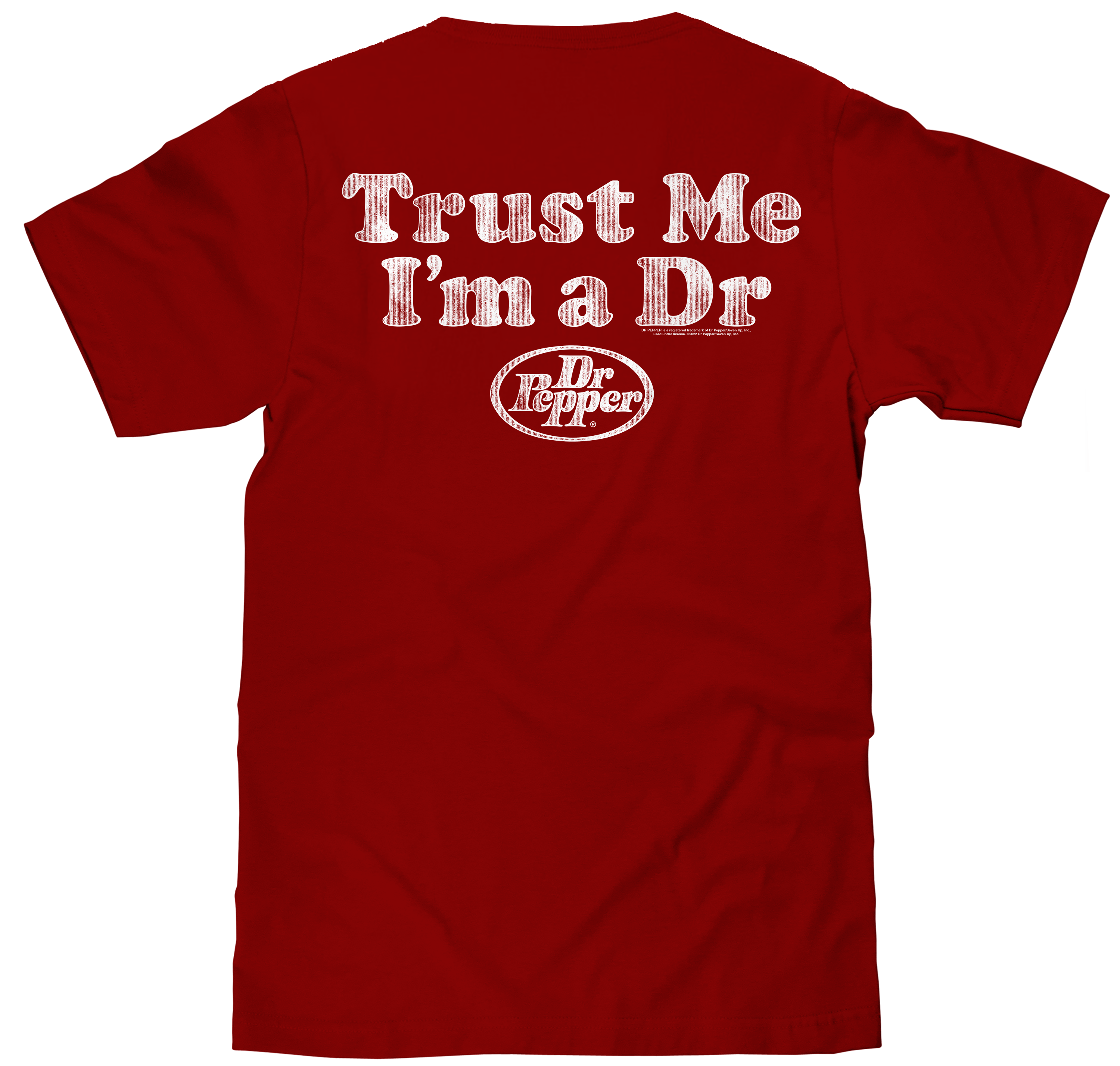 Dr Pepper Trust Me I'm a Doctor T-Shirt - Cardinal Red