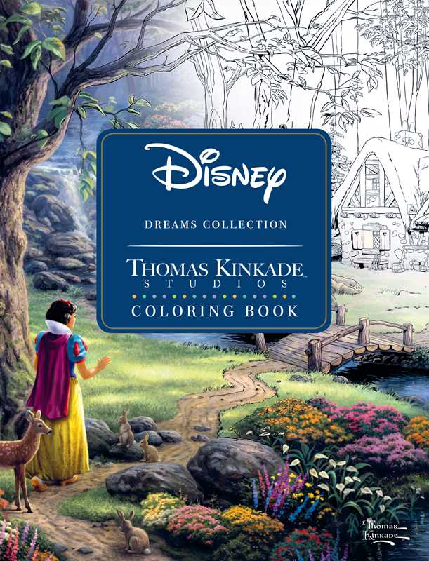Disney Dreams Collection Thomas Kinkade Studios Coloring Book officially licensed Disney Thomas Kinkade coloring book