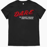 DARE T-Shirt