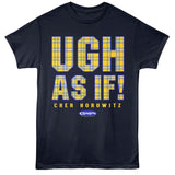 Clueless Ugh As If T-Shirt officially licensed graphic tee