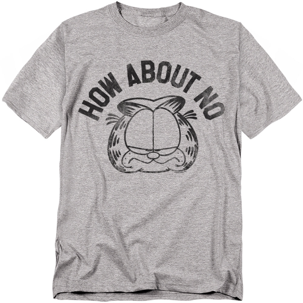Heather gray Garfield t-shirt with “How About No” text and Garfield’s unimpressed face in black outline.