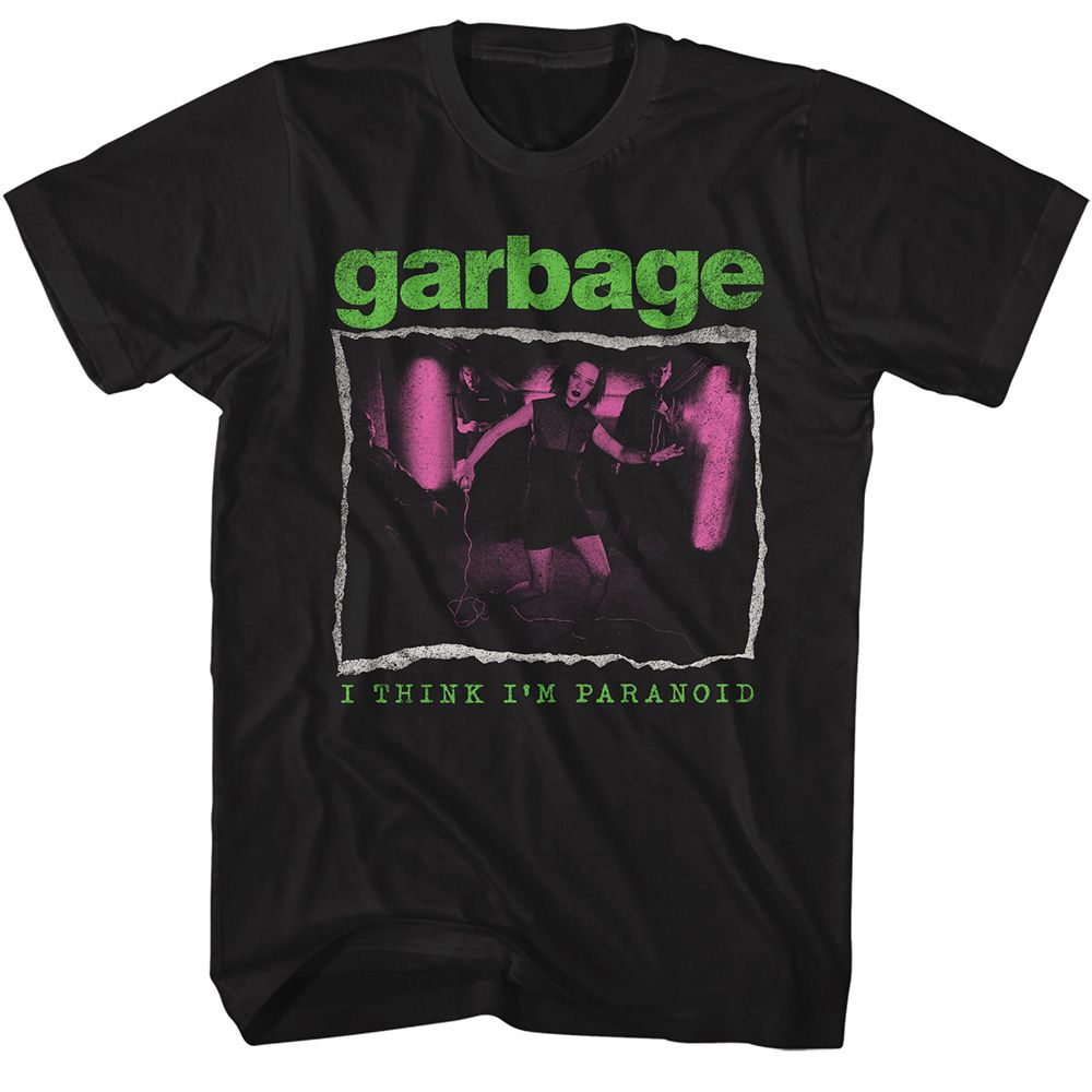 officially licensed Garbage I Think I'm Paranoid Black T-Shirt tee