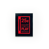 Insert Coin Acrylic Pin