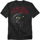 Pet Sematary A Pet Isn't Just For Life T-Shirt
