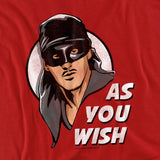 Princess Bride As You Wish T-Shirt