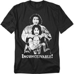 Black t-shirt with black-and-white graphic of Fezzik, Inigo, and Vizzini from The Princess Bride, stacked vertically with the word “Inconceivable!” underneath.