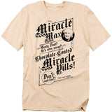 Beige t-shirt featuring a vintage-style advertisement design for Miracle Max’s Chocolate-Coated Miracle Pills from The Princess Bride, with quotes like “Mostly Dead? He’s seen worse!”