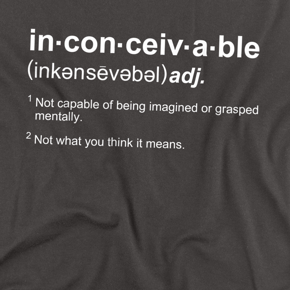 Princess Bride Inconceivable Definition T-Shirt