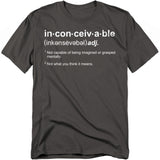 Charcoal gray Princess Bride t-shirt featuring the word “Inconceivable” styled like a dictionary entry with humorous definitions referencing the film.