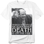 White t-shirt featuring The Princess Bride character Vizzini with the quote “Never go in against a Sicilian when death is on the line!”