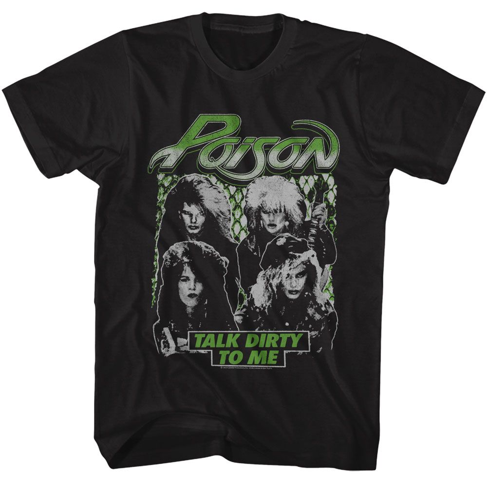 Black T-shirt featuring Poison logo, black-and-white band portraits, and green “Talk Dirty to Me” text.