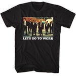 Reservoir Dogs Let's Go to Work T-Shirt officially licensed graphic tee