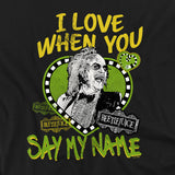 Beetlejuice I Love When You Say My Name Valentine T-Shirt