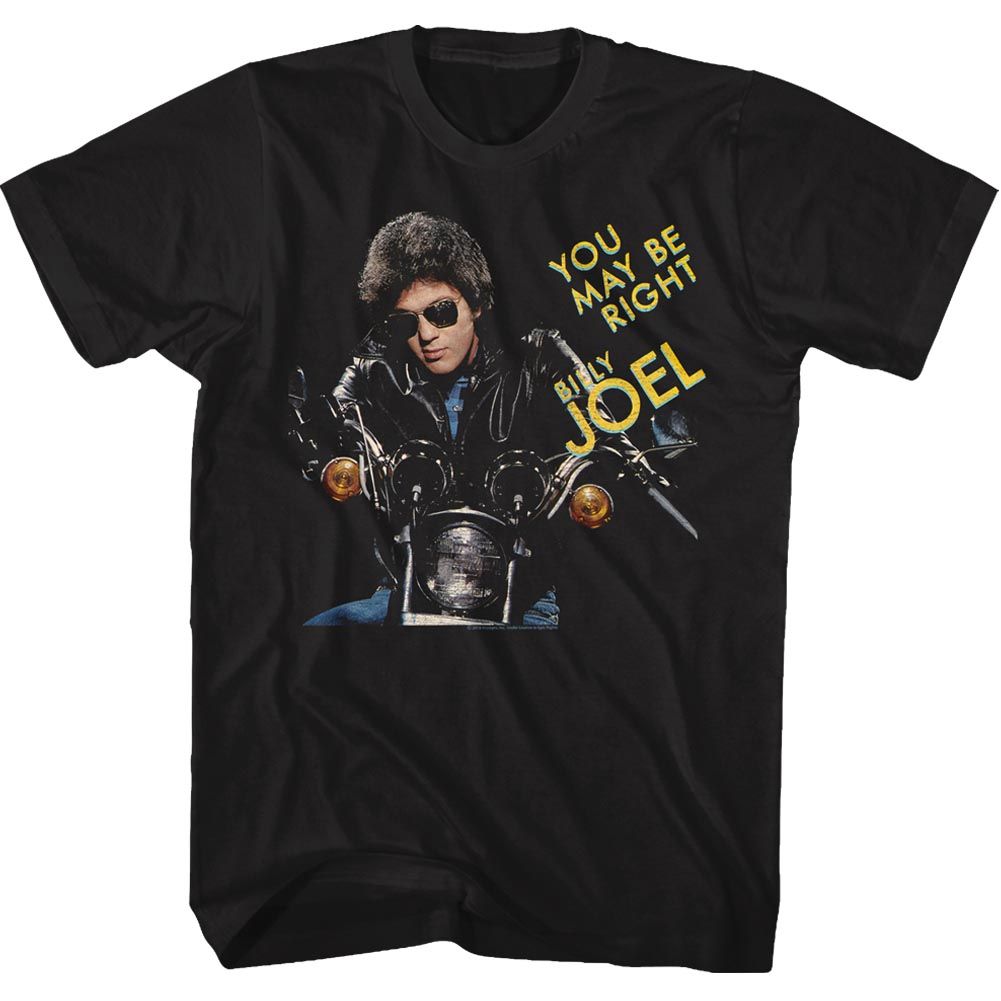 Black Billy Joel You May Be Right T-shirt featuring Billy Joel on a motorcycle