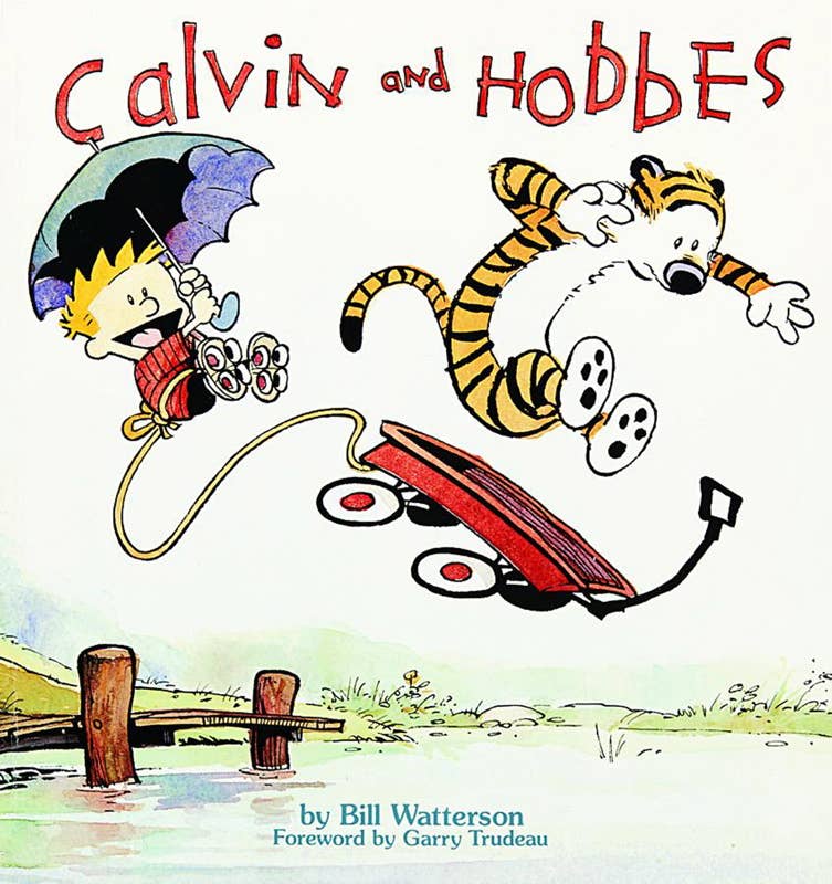 Calvin and Hobbes by Bill Watterson