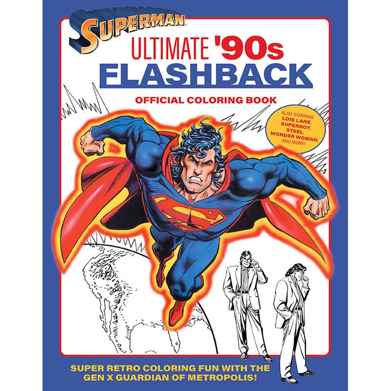 Superman: Ultimate '90s Flashback Official Coloring Book officially licensed Superman 90s coloring book