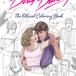 Coloring book cover for 'Dirty Dancing' with characters and title.