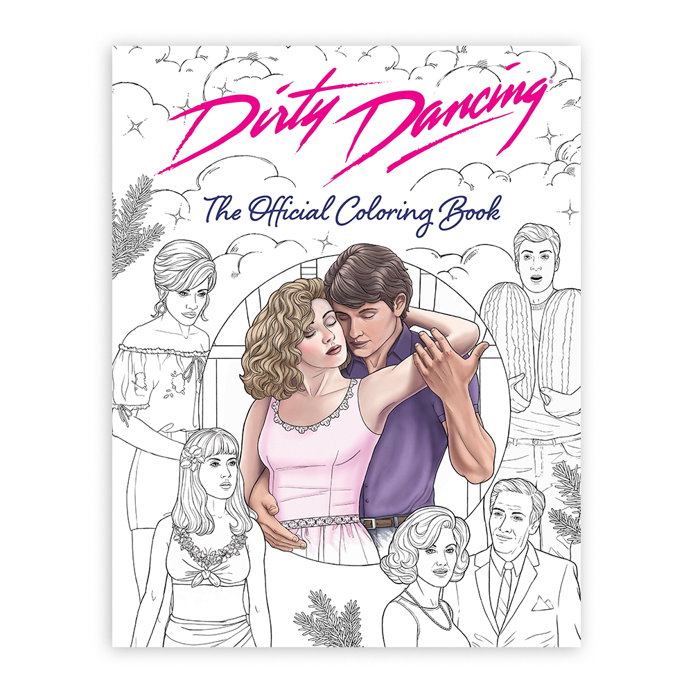 Dirty Dancing: The Official Coloring Book