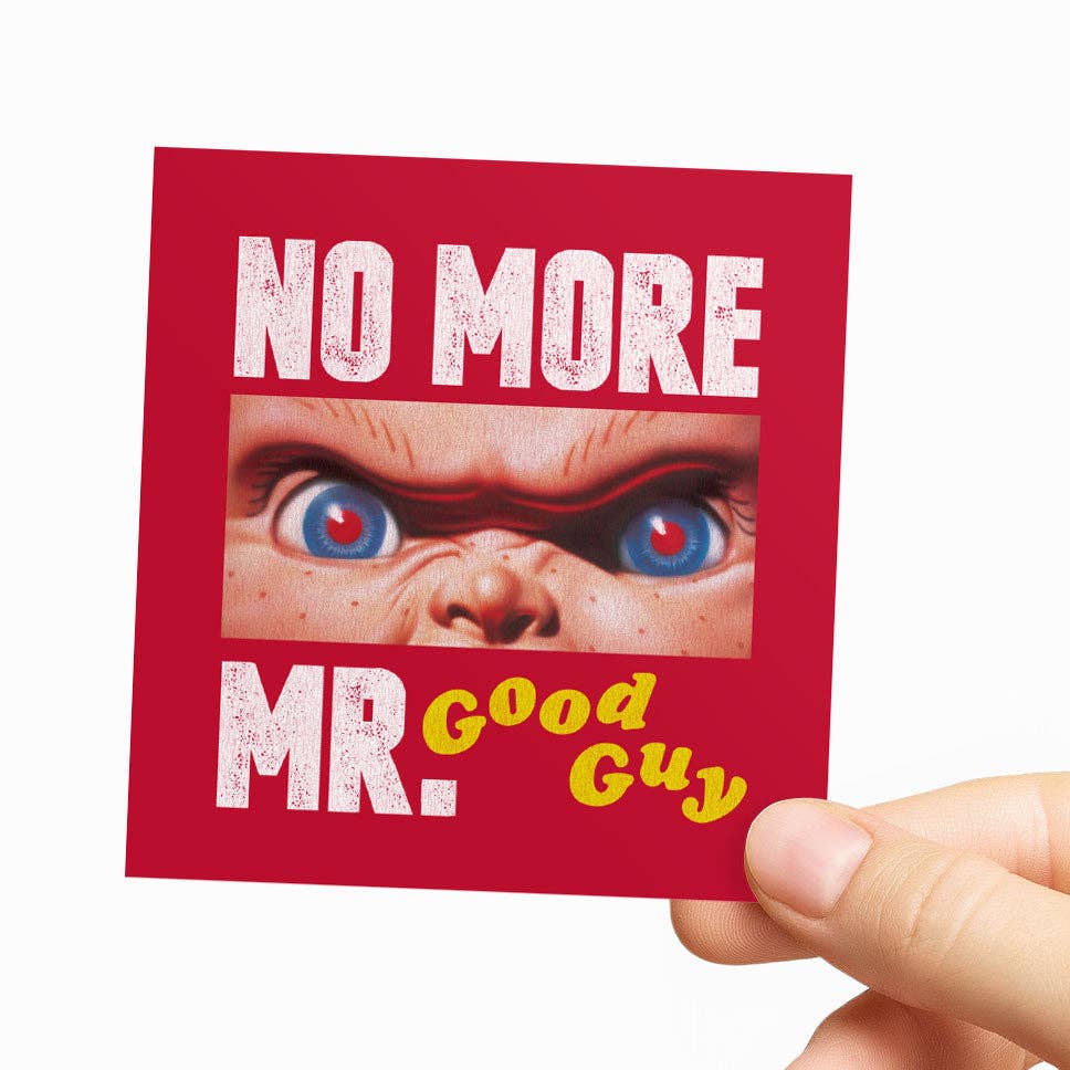 Chucky No More Mr. Good Guy Sticker
