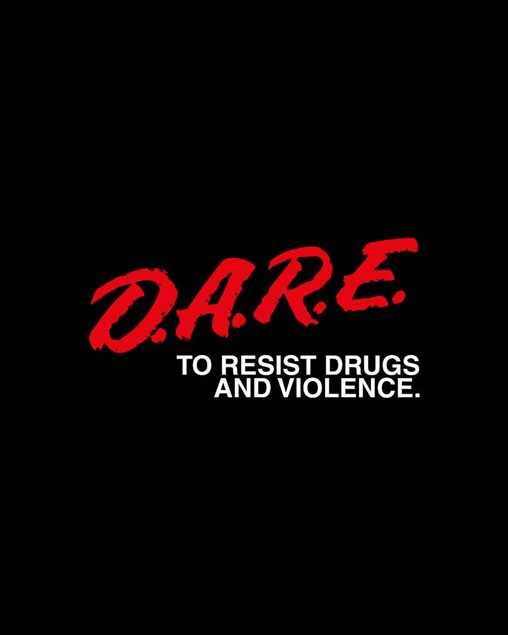 DARE T-Shirt