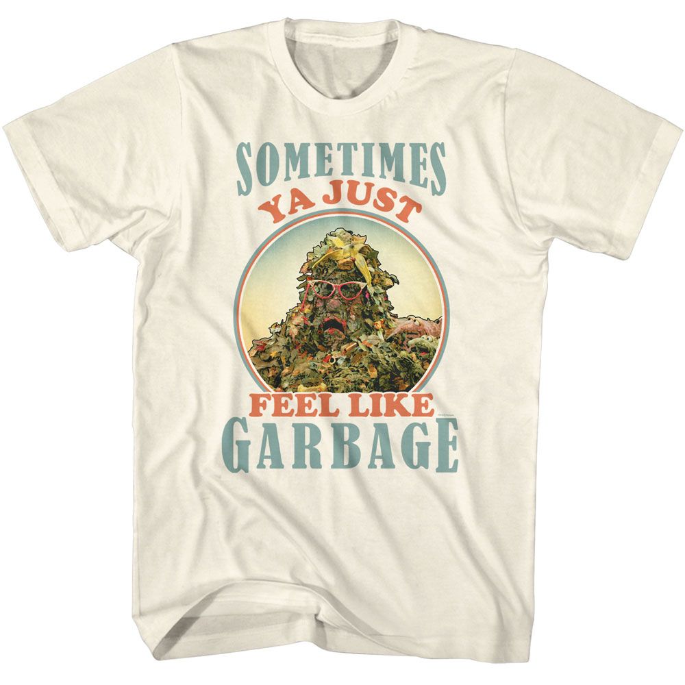 White T-shirt featuring a Fraggle Rock trash heap character with sunglasses and the phrase “Sometimes ya just feel like garbage.”