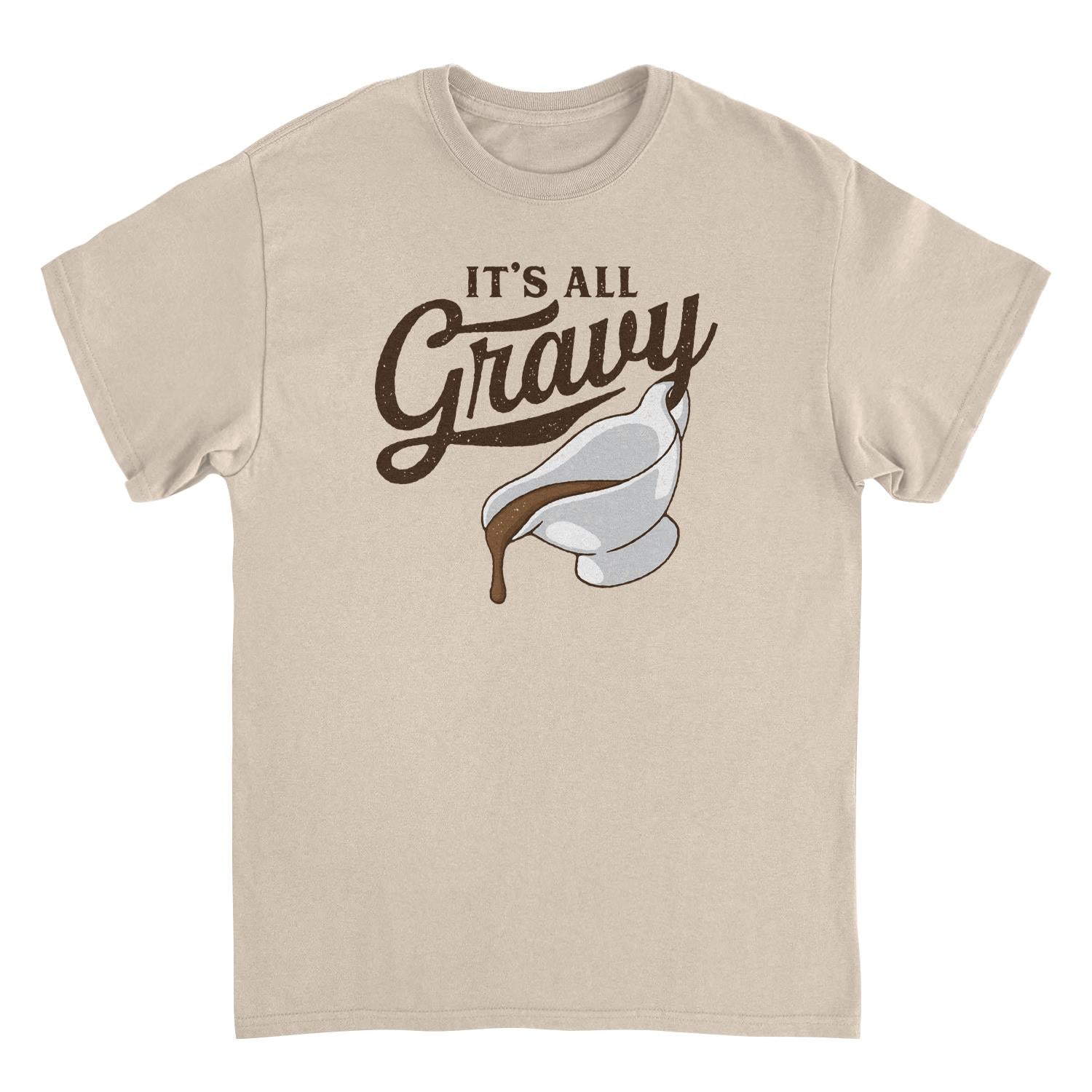 It's All Gravy Thanksgiving T-Shirt