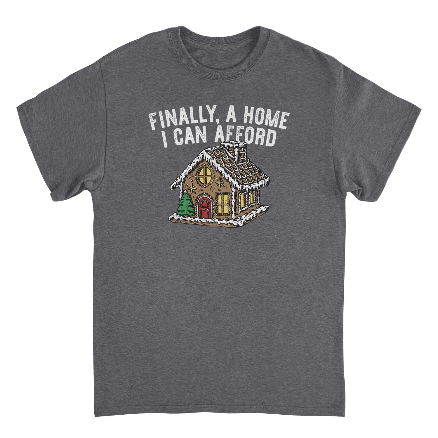 Finally a Home I Can Afford Retro Christmas Shirt