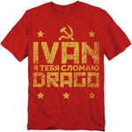 Red T-shirt with distressed yellow text reading “Ivan Drago” and a Soviet hammer and sickle, inspired by Rocky IV