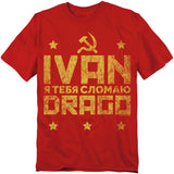 Red T-shirt with distressed yellow text reading “Ivan Drago” and a Soviet hammer and sickle, inspired by Rocky IV