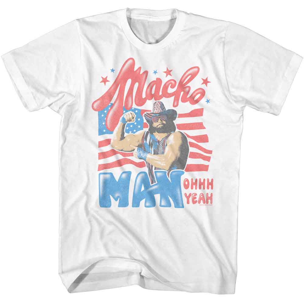 White T-shirt featuring Macho Man Randy Savage flexing in front of a red-and-white flag with “Macho Man Ohhh Yeah” text in red and blue.
