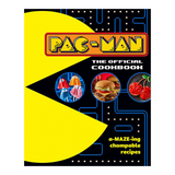 PAC-MAN: The Official Cookbook
