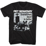 Pet Sematary Sometimes Dead Is Better T-shirt with eerie cat and graveyard scene