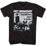 Pet Sematary Sometimes Dead Is Better T-shirt with eerie cat and graveyard scene