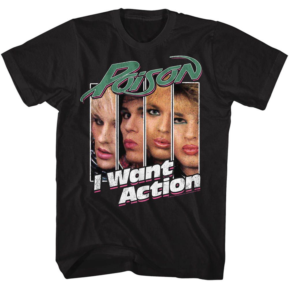 Poison I Want Action T-shirt featuring close-up band member faces with the Poison logo