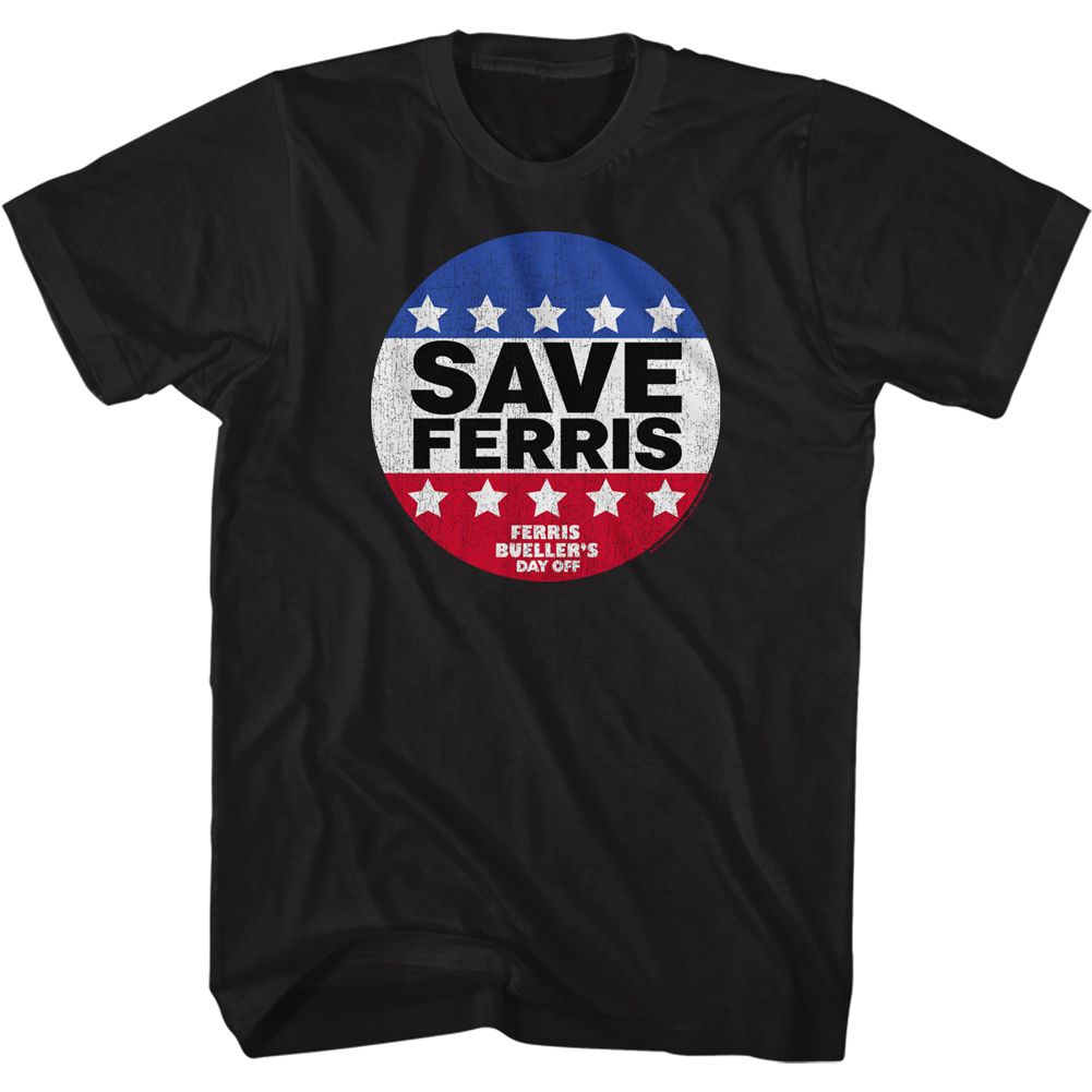 Black T-shirt featuring a red, white, and blue “Save Ferris” button-style graphic from Ferris Bueller’s Day Off.