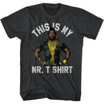 This Is My Mr. T Shirt graphic officially licensed dark gray T-shirt