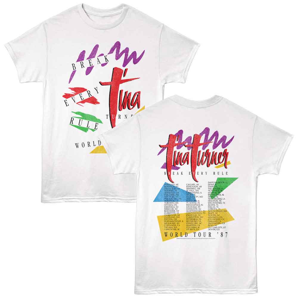 White T-shirt featuring colorful brushstroke graphics and the text “Break Every Rule Tina Turner World Tour ’87” on the front, with matching artwork and a full tour date list on the back.